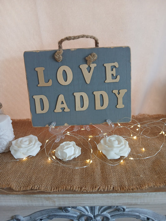 Plaque Décorative "Love Daddy" - Cadeau Fête des Pères